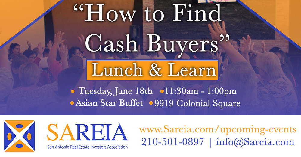 San Antonio Real Estate Investors Association - Lunch & Learn - "How To